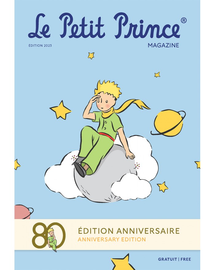 Gratuit : Le magazine officiel du Petit Prince - Edition anniversaire - 80  ans